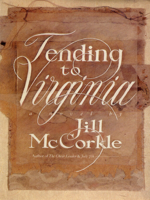 Title details for Tending to Virginia by Jill McCorkle - Wait list